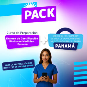 Pack Curso de Preparación Examen de Certificación Básica + Curso Examen de Conocimientos Médicos Generales – BOARD Panamá