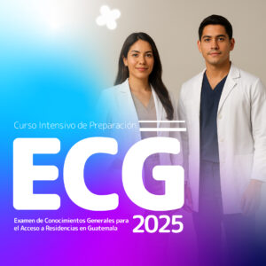 Curso Examen de Conocimientos Generales - Guatemala 2025
