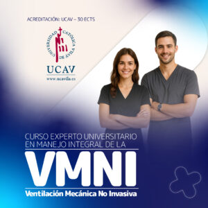 Curso Experto Universitario en Manejo Integral de la Ventilación Mecánica No Invasiva.